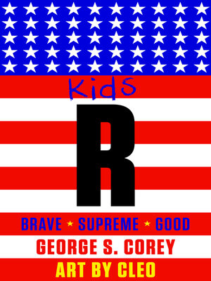 cover image of Kids R BRAVE/SUPREME/GOOD